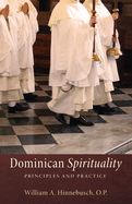 CT- DOMINICAN SPIRITUALITY: PRINCIPLES &amp; PRACTICE