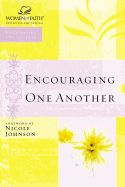 BIS- ENCOURAGING ONE ANOTHER, WOMEN OF FAITH