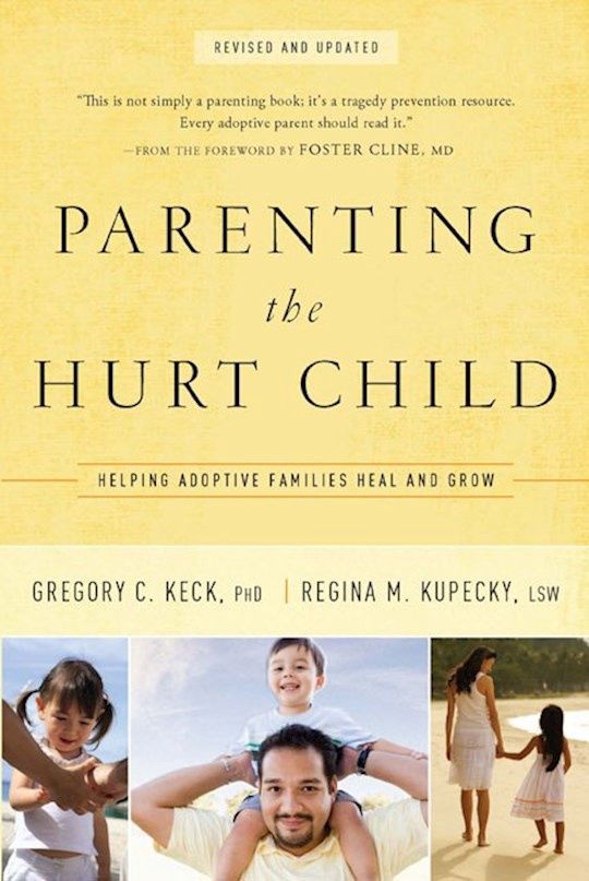 FM- PARENTING THE HURT CHILD: HELPING ADOPTIVE FAMILIES HEAL &amp; GROW- SALE!