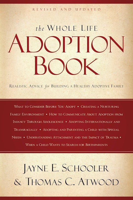 FM- WHOLE LIFE ADOPTION BOOK: REALISTIC ADVICE FOR BUILDING A HEALTHY ADOPTIVE FAMILY- SALE!