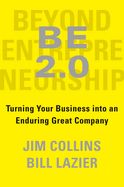 LD- BE 2.0 BEYOND ENTREPRENEURSHIP: TURNING YOUR BUSINESS INTO AN ENDURING GREAT COMPANY