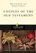 BIS-LBS- COUPLES OF THE OLD TESTAMENT: LIFEGUIDE BIBLE STUDIES