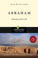 BIS-LBS- ABRAHAM: HEARING GOD'S CALL- LIFEGUIDE BIBLE STUDIES