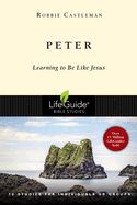 BIS-LBS- PETER: LEARNING TO BE LIKE JESUS: LIFEGUIDE BIBLE STUDIES