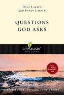 BIS-LBS- QUESTIONS GOD ASKS: LIFEGUIDE BIBLE STUDIES