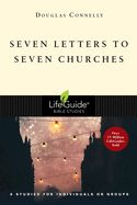 BIS-LBS- SEVEN LETTERS TO SEVEN CHURCHES: LIFEGUIDE BIBLE STUDIES