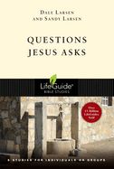 BIS-LBS- QUESTIONS JESUS ASKS: LIFEGUIDE BIBLE STUDIES
