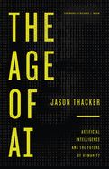SC- AGE OF AI: ARTIFICIAL INTELLIGENCE &amp; THE FUTURE OF HUMANITY