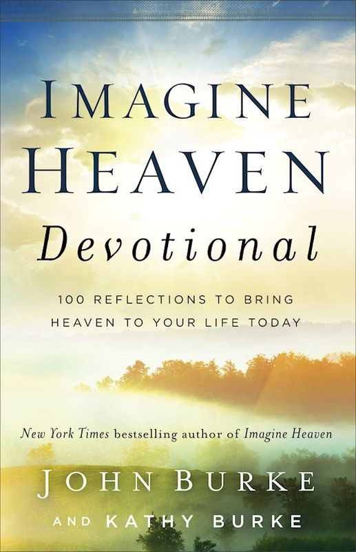 HV- IMAGINE HEAVEN DEVOTIONAL: 100 REFLECTIONS TO BRING HEAVEN TO YOUR LIFE TODAY