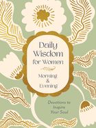 WM- DAILY WISDOM FOR WOMEN- MORNING AND EVENING