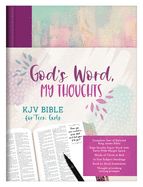 B- KJV GOD'S WORD MY THOUGHTS BIBLE FOR TEEN GIRLS