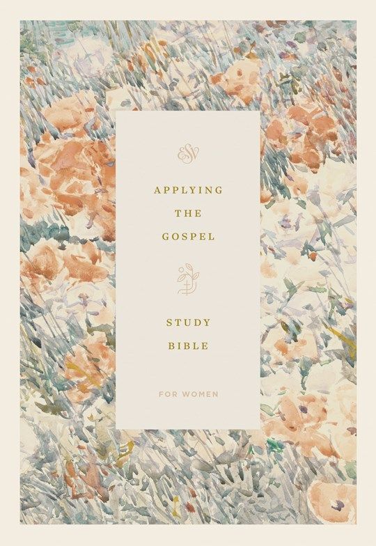B-ESV- APPLYING GOSPEL FOR WOMEN