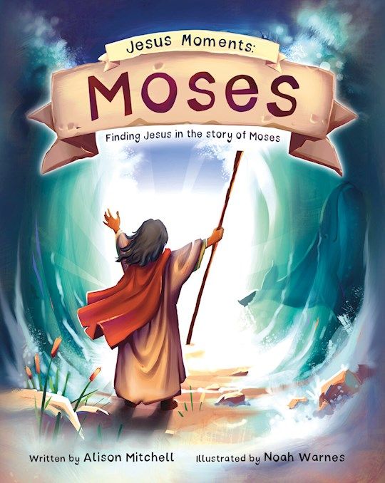 CBS- JESUS MOMENTS: MOSES