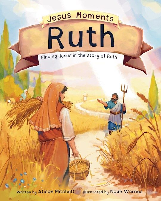 CBS- JESUS MOMENTS:  RUTH