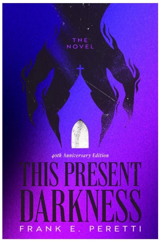 FG- THIS PRESENT DARKNESS, 40th ANNIVERSARY COLLECTOR’S EDITION- HARDCOVER- PREORDER, SALE!
