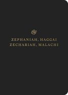 B-ESV- SCRIPTURE JOURNAL: ZEPHANIAH, HAGGAI, ZECHARIAH, MALACHI