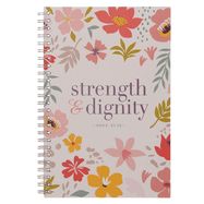 JOURNAL- SPIRAL- STRENGTH &amp; DIGNITY, PROVERBS 31:25