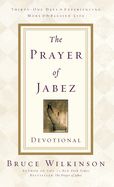 PR- PRAYER OF JABEZ DEVOTIONAL: 31 DAYS TO EXPERIENCING MORE OF THE BLESSED LIFE