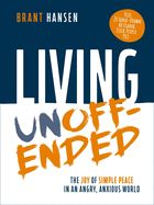 CH- LIVING UNOFFENDED: THE JOY OF SIMPLE PEACE IN AN ANGRY, ANXIOUS WORLD- SALE!