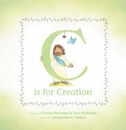 CPB- C IS FOR CREATION: A TRUE ABC STORY ABOUT OUR WORLD