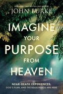 CH- IMAGINE YOUR PURPOSE FROM HEAVEN