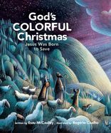 CBS- GOD'S COLORFUL CHRISTMAS: JESUS WAS BORN TO SAVE