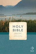 B-NLT- LARGE PRINT OUTREACH BIBLE, PAPERBACK