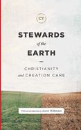 SC- STEWARDS OF THE EARTH: CHRISTIANITY &amp; CREATION CARE