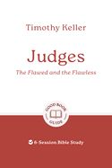 BIS- GOOD BOOK GUIDE- JUDGES: THE FLAWED &amp; THE FLAWLESS