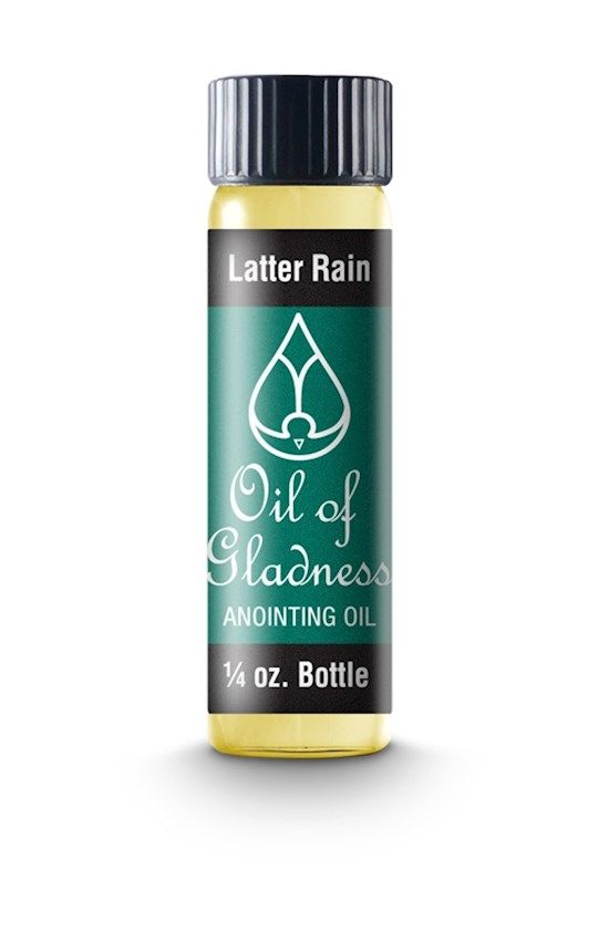ANOINTING OIL- OIL OF GLADNESS- LATTER RAIN, 1/4 OZ