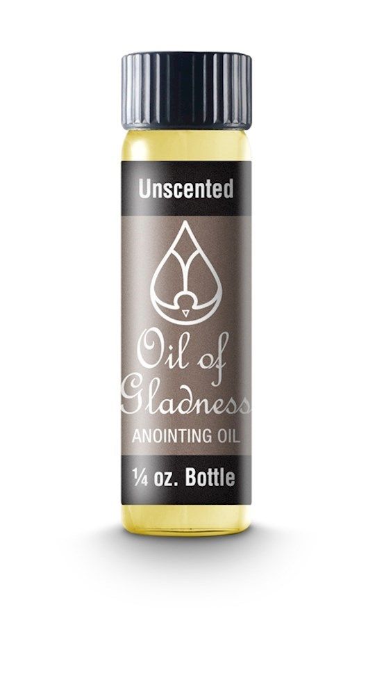 ANOINTING OIL- OIL OF GLADNESS- UNSCENTED, 1/4 OZ