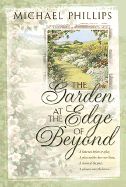 FF- GARDEN AT THE EDGE OF BEYOND - OUT OF PRINT