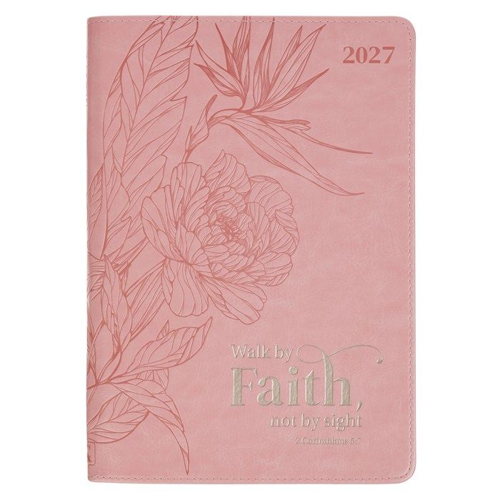 PLANNER- 2027- WALK BY FAITH, ZIPPERED, 12-MONTH
