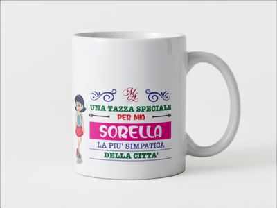 Tazza speciale ceramica Sorella regalo originale