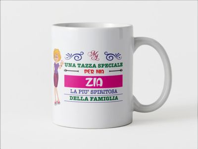 Tazza speciale ceramica Zia regalo originale