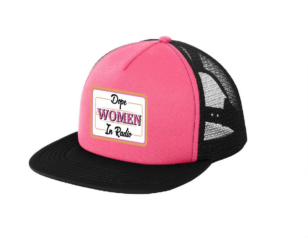 Dope Women in Radio Trucker Hat