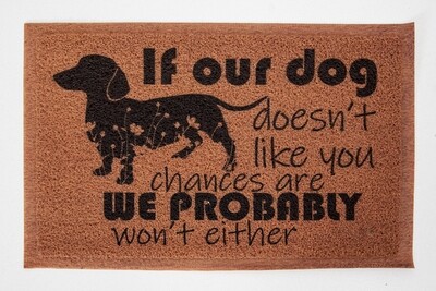 Door  Mat -  If our dog doesn't like you