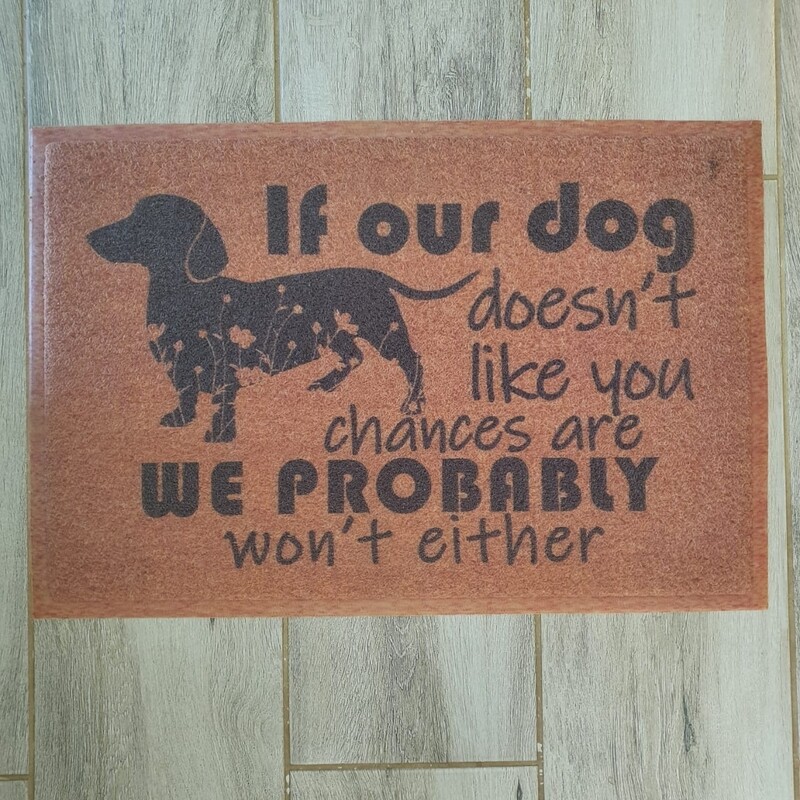 Door Mat - If our dog doesn't like you