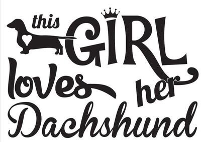 Car Sticker - This girl loves her dachshund Car Sticker - This girl loves her dachshund