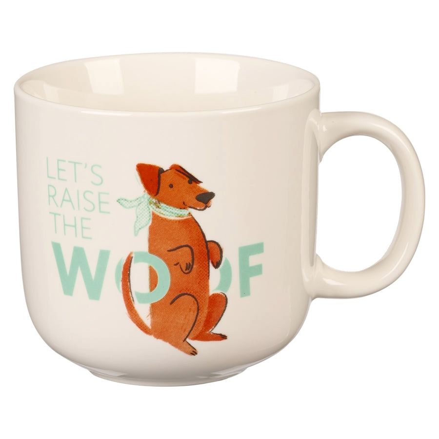  Let's Raise the Woof Ceramic Mug