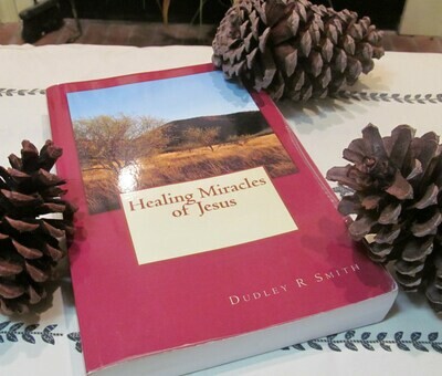 Healing Miracles of Jesus: Book