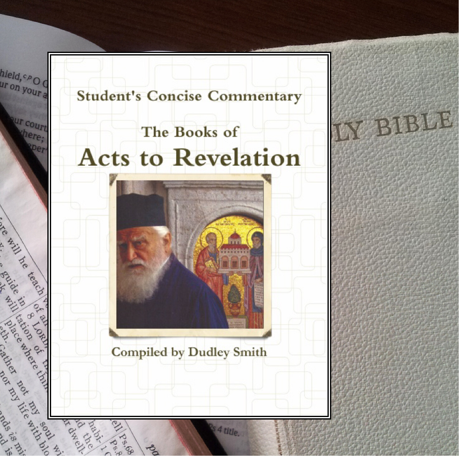 Acts To Revelation: Student&#39;s Concise Commentary: Book