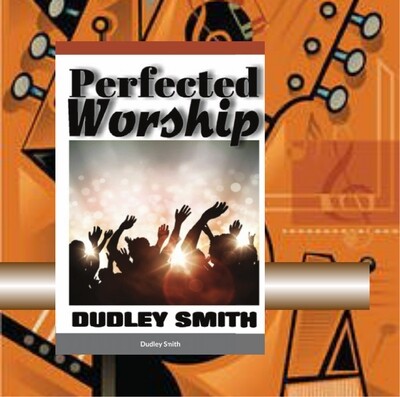 Perfected Worship