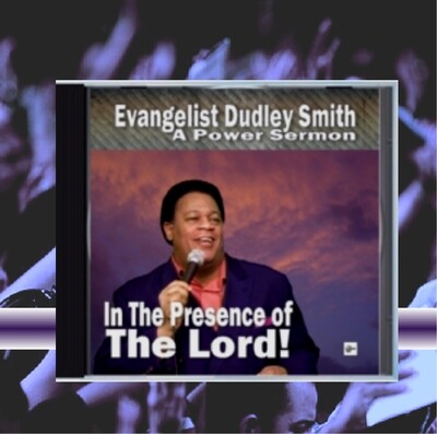 In The Presence Of The Lord! Sermon CD