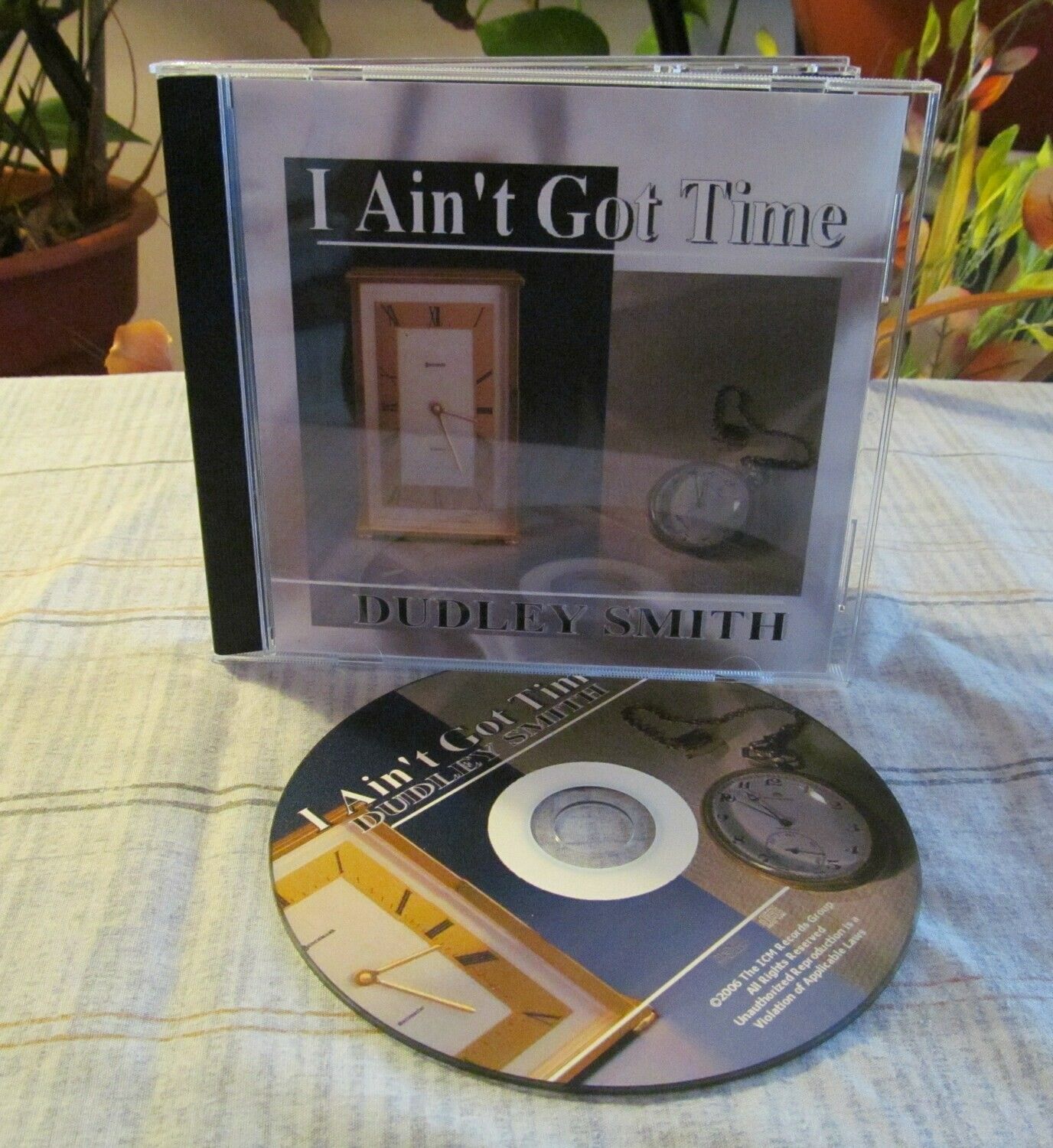 I Ain&#39;t Got Time: Music CD