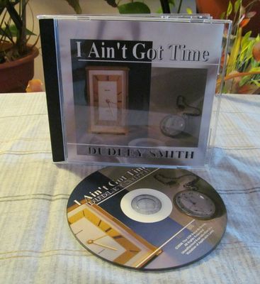 I Ain&#39;t Got Time: Music CD