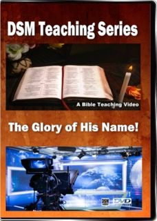 The Glory of His Name!