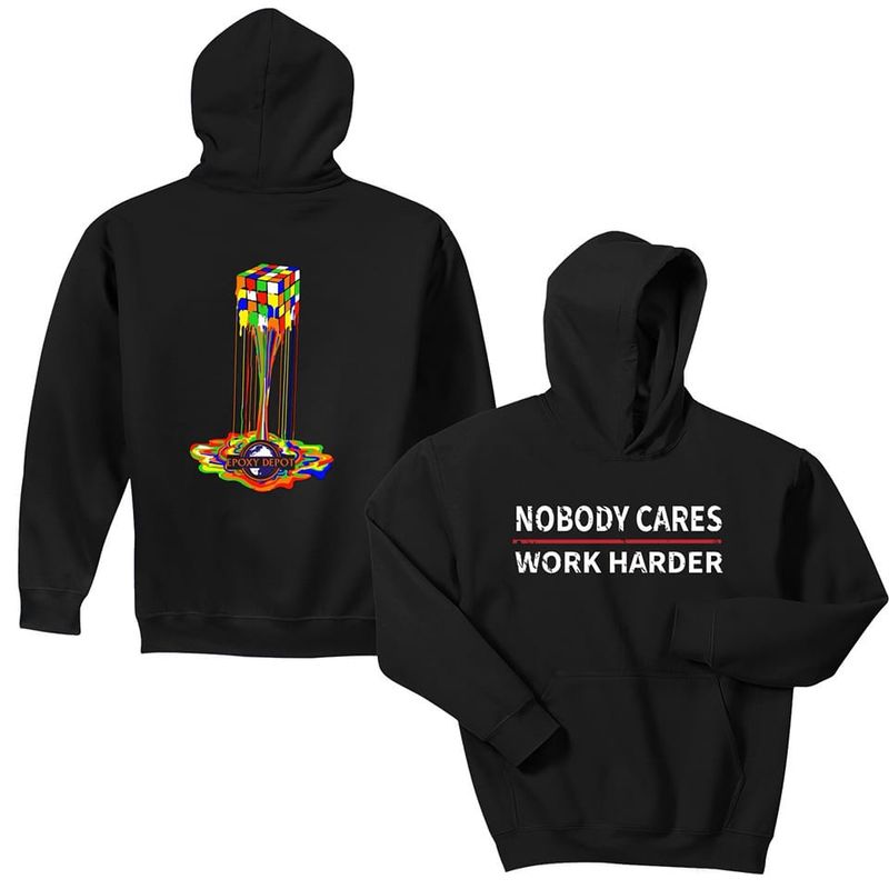 Hoodie Hoodie "NOBODY CARES/WORK HARDER"