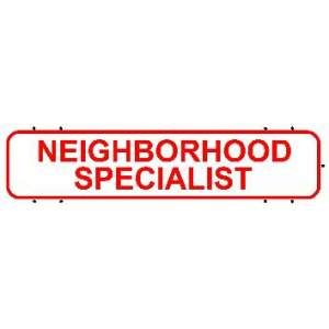 6x24: Neighborhood Specialist
