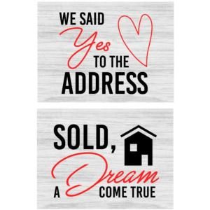 Corrugated: 18x24,  We Yes To The ADDRESS